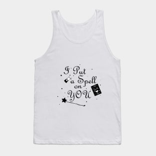 I Put a Spell on You Tank Top